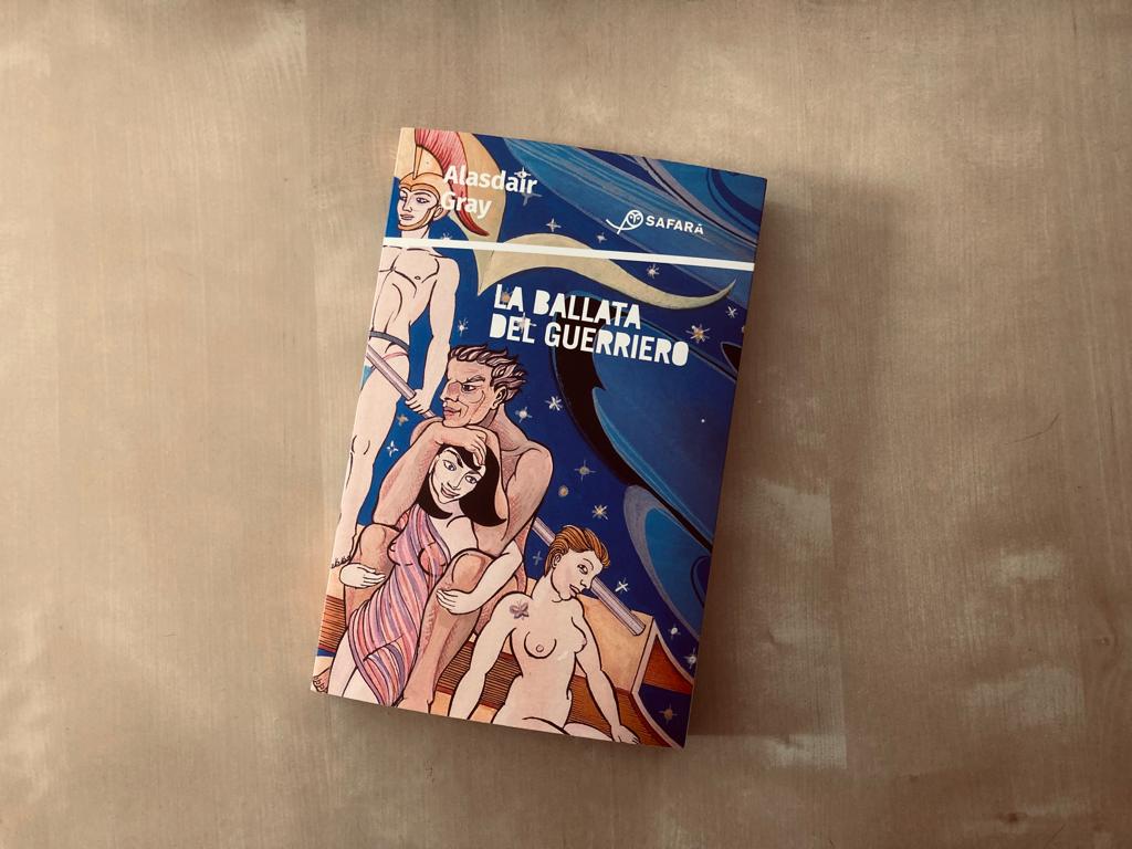 Alisdair Gray La ballata del guerriero Safarà
