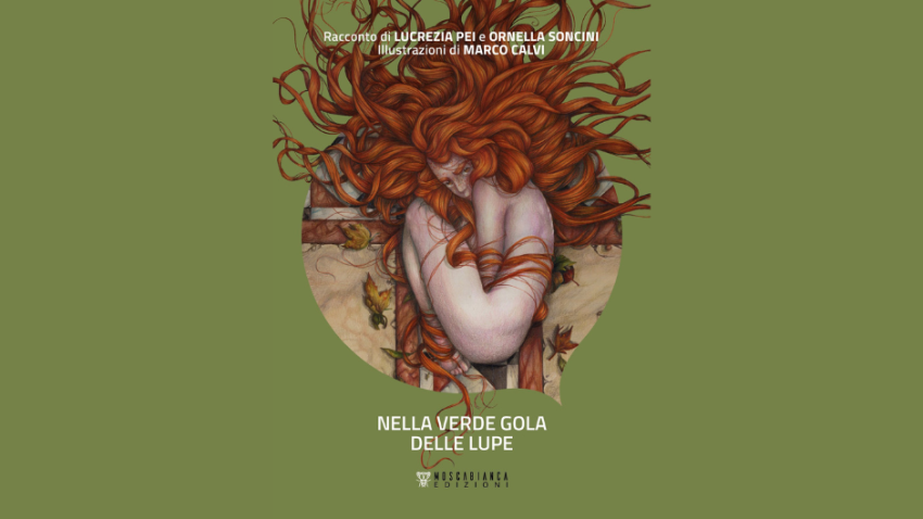Nella verde gola delle lupe moscabianca edizioni