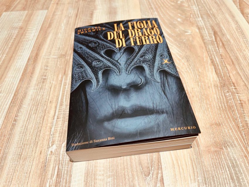 La figlia del drago di ferro Michael Swanwick recensione