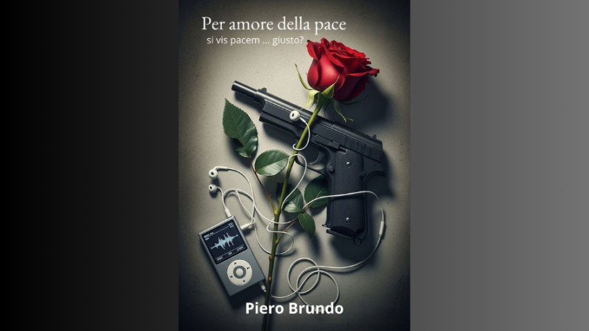 Racconto Piero Brundo Per amore della pace