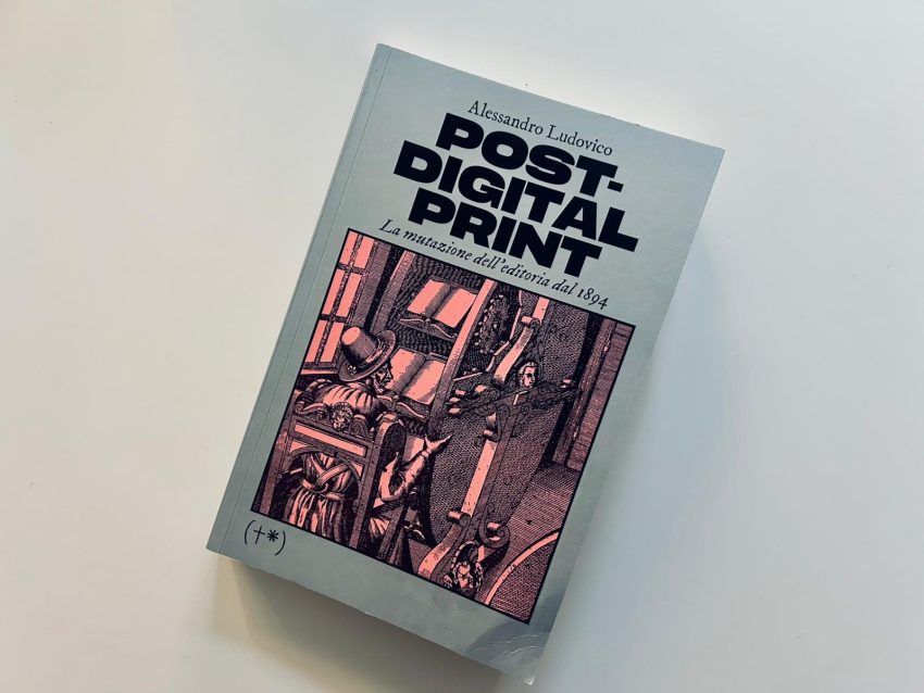 Alessandro Ludovico Post-Digital Print recensione Timeo