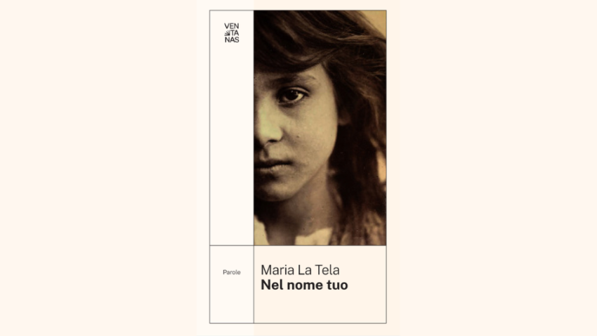 Maria La Tela Nel nome tuo Ventanas recensione